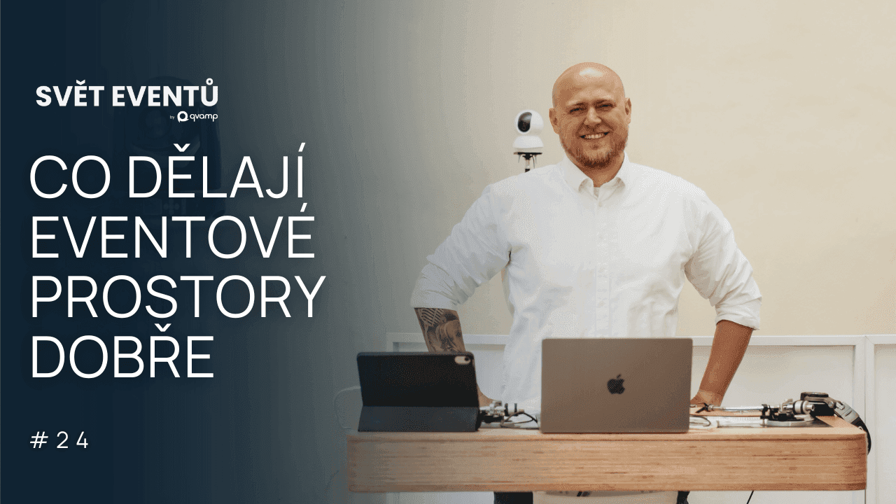 #24 Co dělají eventové prostory dobře